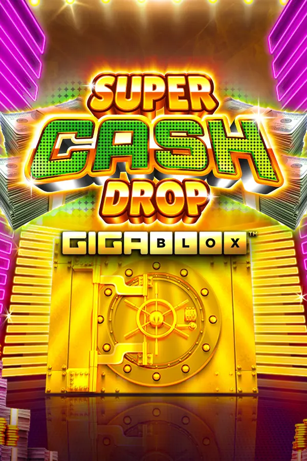 Super Cash Drop Gigablox